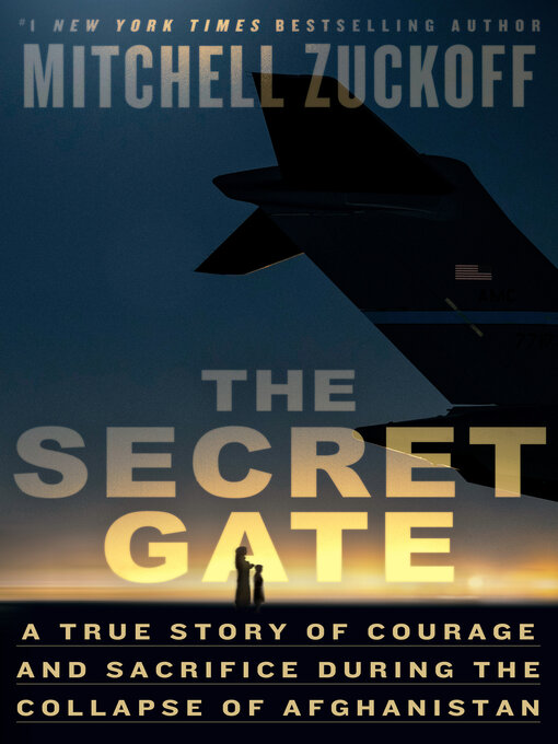 Title details for The Secret Gate by Mitchell Zuckoff - Available